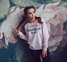 Load image into Gallery viewer, Excuse The Chicago in Me Women's Camo Sweatshirt