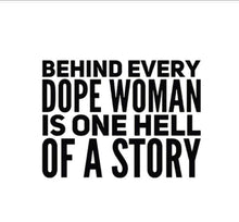 Load image into Gallery viewer, Behind Every Dope Woman Sweatshirt