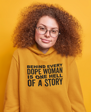 Load image into Gallery viewer, Behind Every Dope Woman Sweatshirt