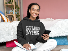 Load image into Gallery viewer, Behind Every Dope Woman Sweatshirt
