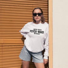 Load image into Gallery viewer, Mental Health Psych-Ward Outpatient Sweatshirt
