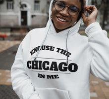 Load image into Gallery viewer, Excuse The Chicago in Me Women&#39;s Hoodie
