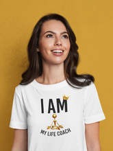 Load image into Gallery viewer, I AM MY LIFE COACH T-SHIRT
