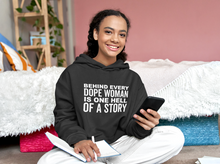 Load image into Gallery viewer, Behind Every Dope Woman Sweatshirt
