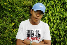 Load image into Gallery viewer, Strike First Strike Hard Unisex T-Shirt
